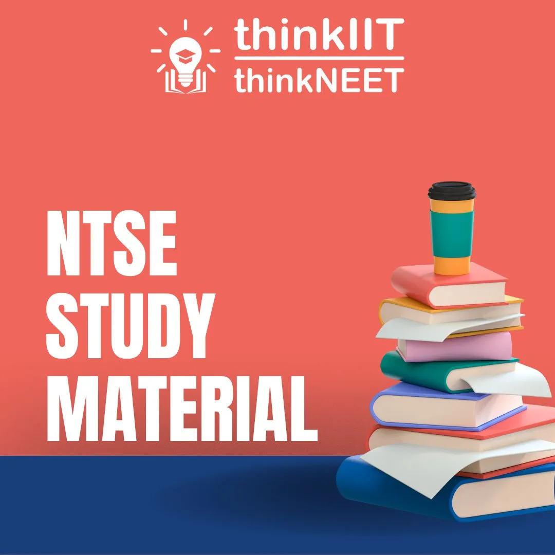 NTSE Study Material