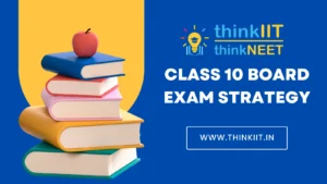 class 10 board exam strategy